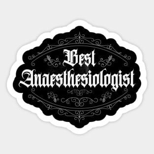 Best Anesthesiologist Classic Sticker